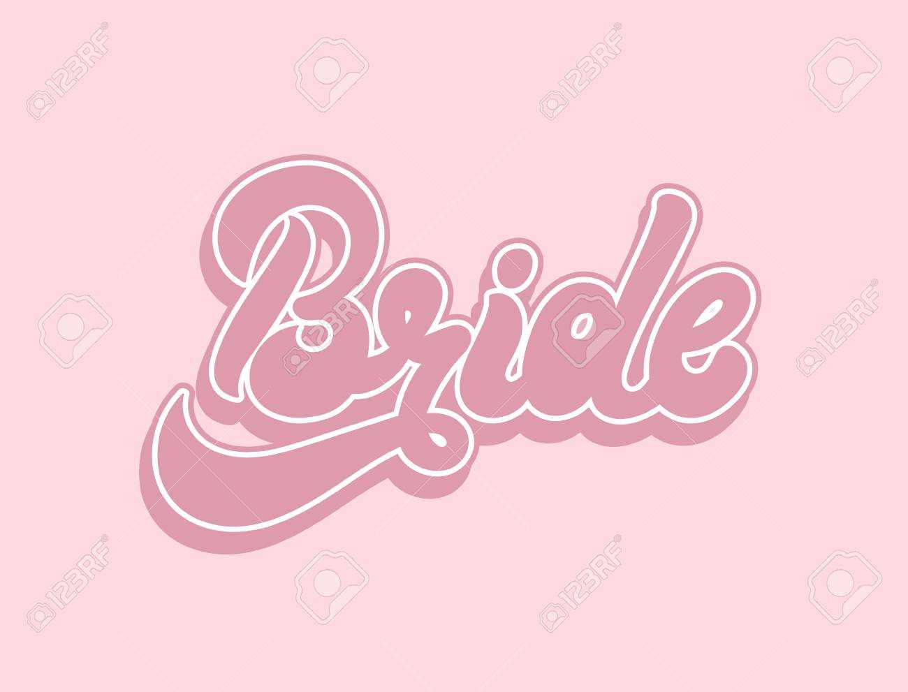 Bride. Vector Handwritten Lettering Isolated. Template For Card,.. With Bride To Be Banner Template