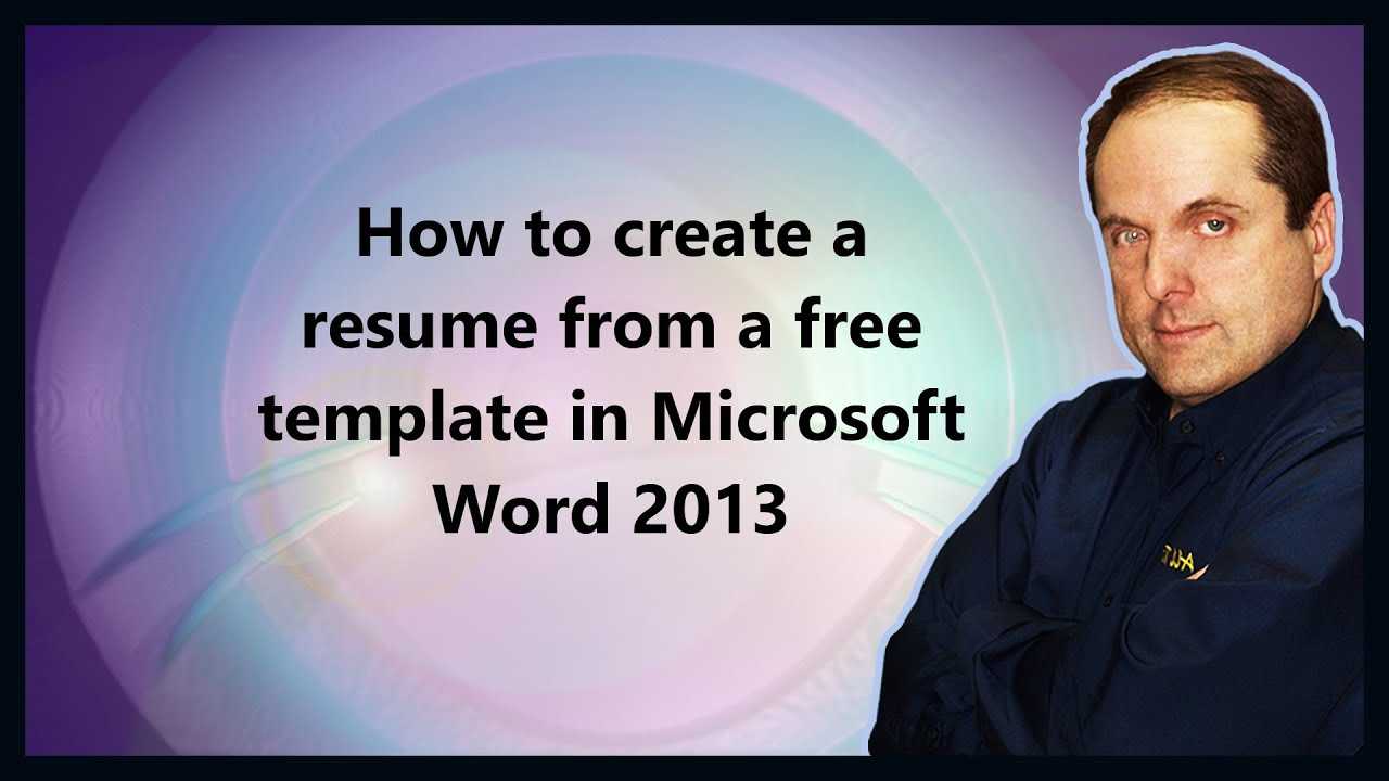 How To Create A Resume From A Free Template In Microsoft Word 2013 With Regard To How To Create A Template In Word 2013