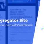 How To Create A WordPress News Aggregator Website With Drudge Report Template