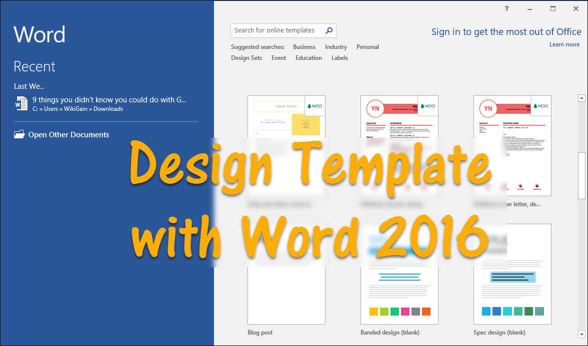 How To Design Template With Word 2016 – Wikigain With Regard To Word Macro Enabled Template