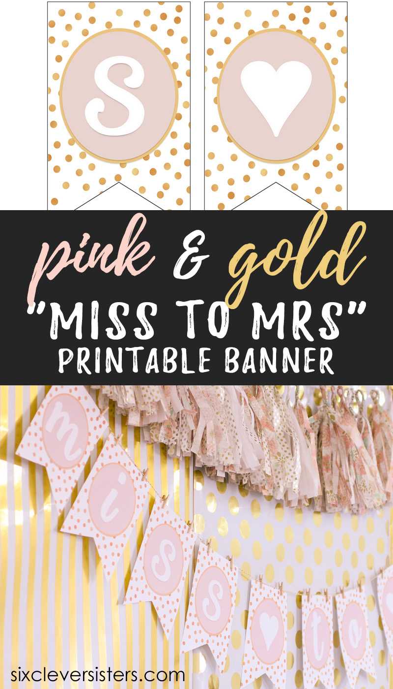 Miss To Mrs Banner – Free Printable – Six Clever Sisters Throughout Bride To Be Banner Template