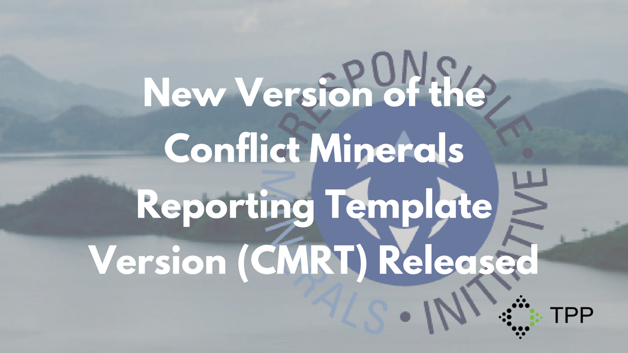 New Version Of The Conflict Minerals Reporting Template For Conflict Minerals Reporting Template