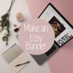 Personalize Your Etsy Shop – Cover Photos And Banners Intended For Etsy Banner Template